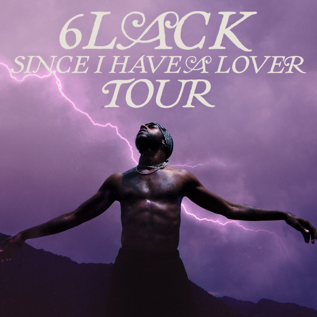 6lack Announces ‘Since I Have a Lover’ Tour&nbsp;2023