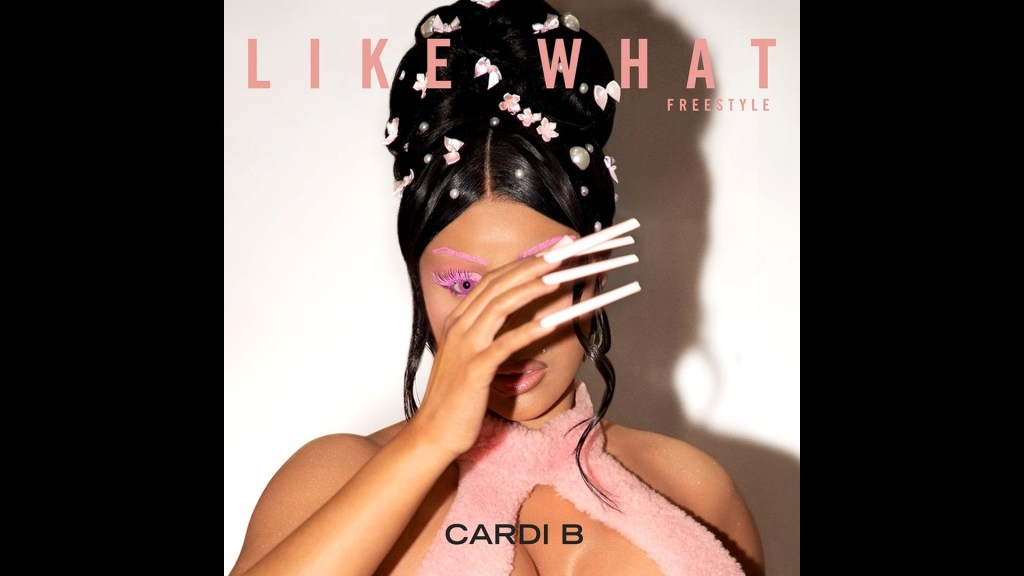 Cardi B Drops New Single “Like What (Freestyle):&nbsp;Listen