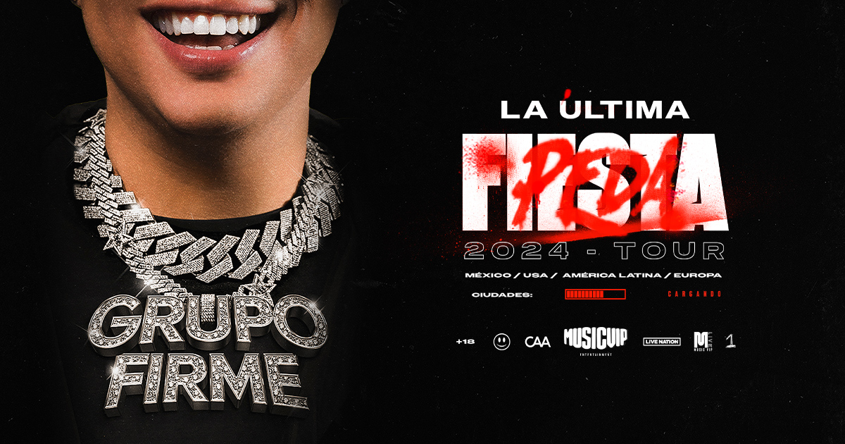 Grupo Firme Announces “La Ultima Peda” Tour 2024