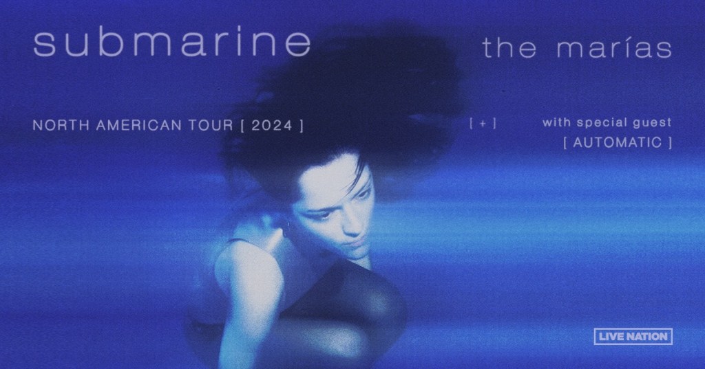 The Marías Announce “The Submarine” Tour&nbsp;2024