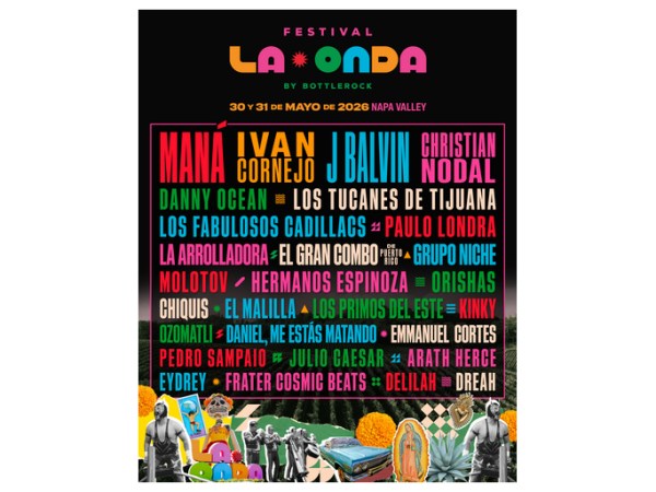La Onda returns to Napa Valley with Maná, J Balvin, Ivan Cornejo & Christian Nodal headlining&nbsp;2026